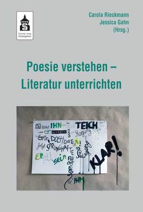 Poesie verstehen – Literatur unterrichten von Gahn,  Jessica, Rieckmann,  Carola