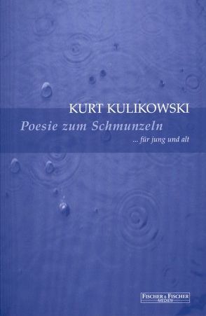 Poesie zum Schmunzeln von Kulikowski,  Kurt