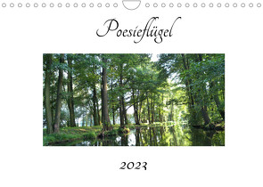 Poesieflügel 2023 (Wandkalender 2023 DIN A4 quer) von Roß / Poesieflügel,  Grit