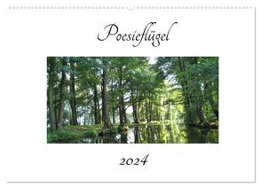 Poesieflügel 2024 (Wandkalender 2024 DIN A2 quer), CALVENDO Monatskalender von Roß / Poesieflügel,  Grit