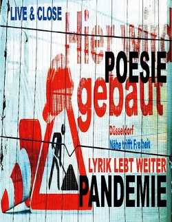 Poesiepandemie live & close von Chlada,  Marvin, De Toys,  Tom, INSTITUT,  G&GN, Kappel,  Harald, Kerenski,  Boris