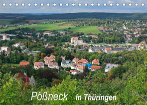 Pößneck in Thüringen (Tischkalender 2022 DIN A5 quer) von M.Dietsch