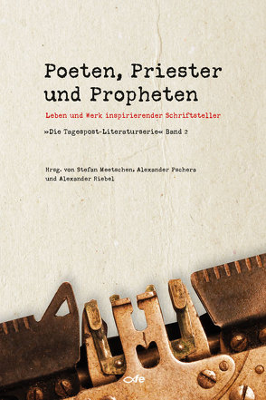 Poeten, Priester und Propheten von Meetschen,  Stefan, Pschera,  Alexander, Riebel,  Alexander