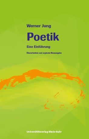 Poetik von Jung,  Werner