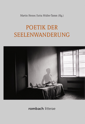 Poetik der Seelenwanderung von Hense,  Martin, Müller-Tamm,  Jutta