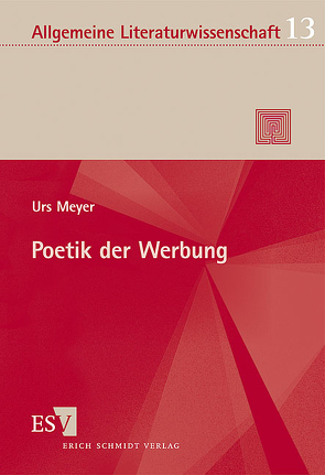 Poetik der Werbung von Meyer,  Urs