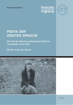 Poetik der Zweiten Sprache von Schirrmeister,  Benno