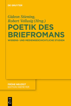 Poetik des Briefromans von Stiening,  Gideon, Vellusig,  Robert