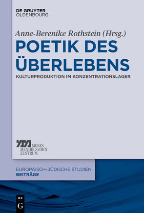 Poetik des Überlebens von Rothstein,  Anne-Berenike