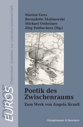 Poetik des Zwischenraums von Gees,  Marion, Malinowski,  Bernadette, Ostheimer,  Michael, Pottbeckers,  Jörg