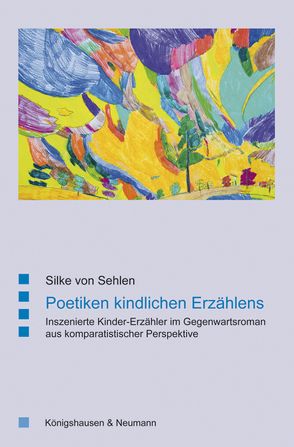 Poetiken kindlichen Erzählens von von Sehlen,  Silke