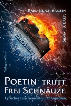 Poetin trifft Frei Schnauze von Bartl,  Silvia J.B., Franzen,  Karl-Heinz