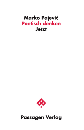 Poetisch denken von Pajević,  Marko