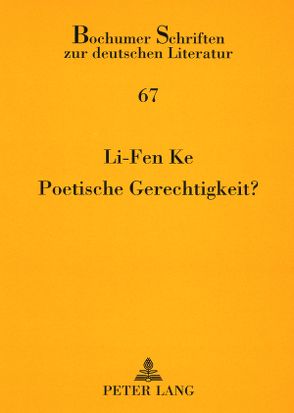 Poetische Gerechtigkeit? von Ke,  Li-Fen