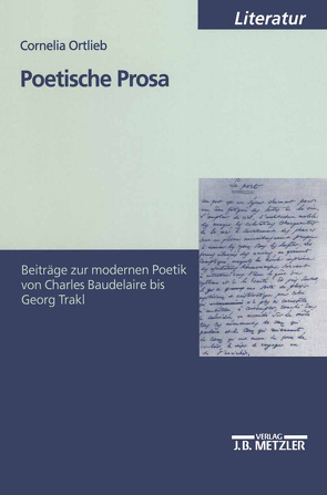 Poetische Prosa von Ortlieb,  Cornelia