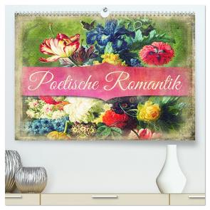 Poetische Romantik (hochwertiger Premium Wandkalender 2024 DIN A2 quer), Kunstdruck in Hochglanz von Bergmann,  Kathleen