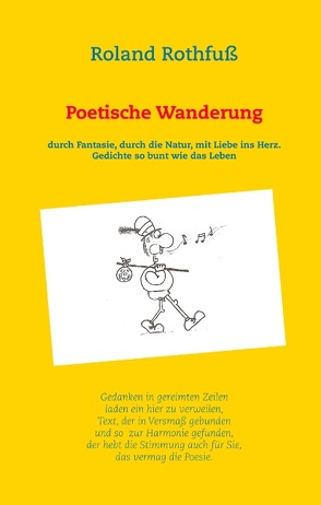 Poetische Wanderung von Rothfuß,  Roland