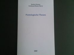 Poetologische Thesen von Blume-Werry,  Ferdinand, Rauner,  Herbert