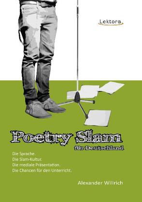 Poetry Slam für Deutschland von Willrich,  Alexander