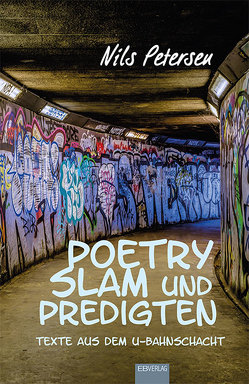 Poetry Slam und Predigten von Petersen,  Nils