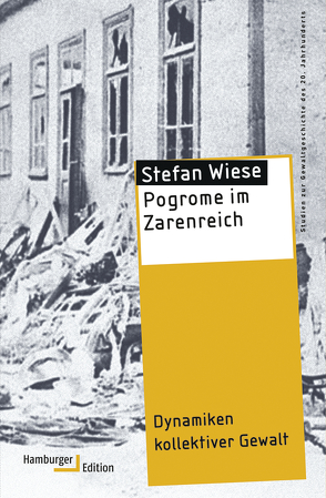 Pogrome im Zarenreich von Wiese,  Stefan