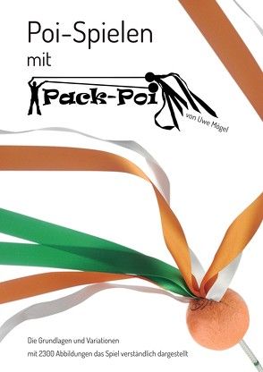 Poi spielen mit Pack-Poi von Mögel,  Uwe