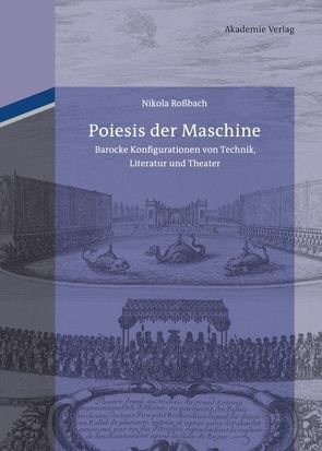 Poiesis der Maschine von Rossbach,  Nikola