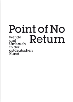 Point of no Return von Kaiser,  Paul, Tannert,  Christoph, Weidinger,  Alfred