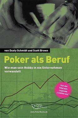 Poker als Beruf von Schmidt,  Dusty, Vollmar,  Rainer