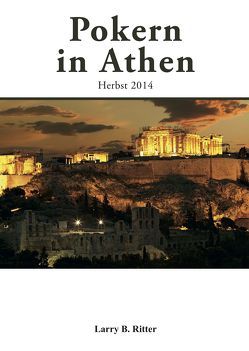 Pokern in Athen von Ritter,  Larry B.