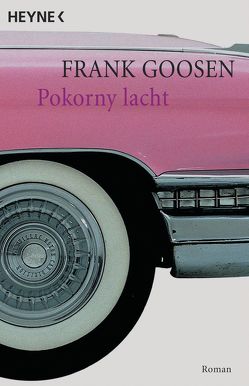 Pokorny lacht von Goosen,  Frank