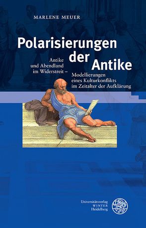 Polarisierungen der Antike von Meuer,  Marlene