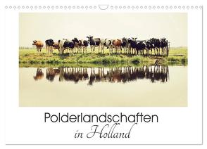 Polderlandschaften in Holland (Wandkalender 2024 DIN A3 quer), CALVENDO Monatskalender von van der Wiel,  Annemieke