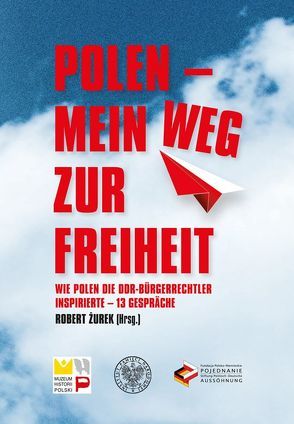 Polen – mein Weg zur Freiheit von Żurek,  Robert