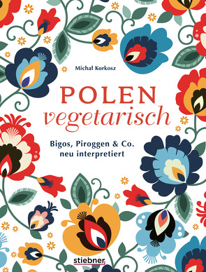 Polen vegetarisch von Kammerer,  Susanne, Korkosz,  Michal