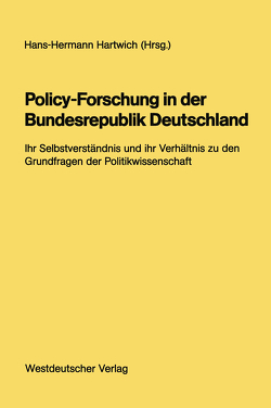 Policy-Forschung in der Bundesrepublik Deutschland von Hartwich,  Hans-Hermann