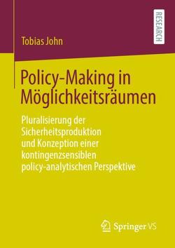 Policy-Making in Möglichkeitsräumen von John,  Tobias