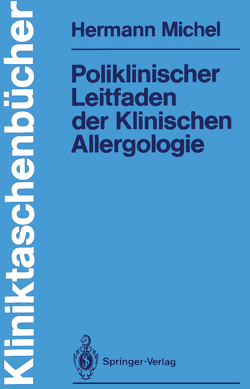 Poliklinischer Leitfaden der Klinischen Allergologie von Michel,  Hermann