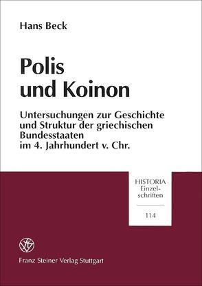 Polis und Koinon von Beck,  Hans