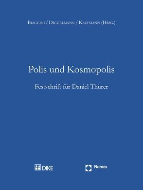 Polis und Kosmopolis von Biaggini,  Giovanni, Diggelmann,  Oliver, Kaufmann,  Christine