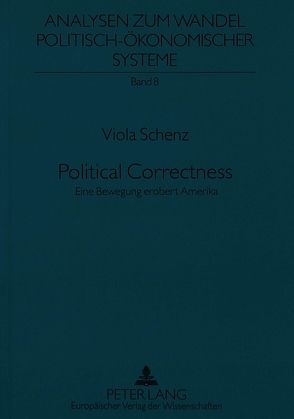 Political Correctness von Schenz,  Viola