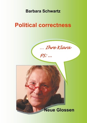 Political correctness von Schwartz,  Barbara