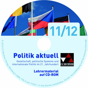 Politik aktuell – neu / Politik aktuell LM 11/12 von Betz,  Christine, Castner,  Jan, Grossmann,  Margit, Hitzler,  Anita, Hoffmann,  Sabine, Volkert,  Thomas, Wölfl,  Friedrich