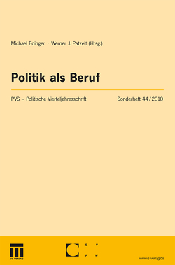 Politik als Beruf von Edinger,  Michael, Patzelt,  Werner J.