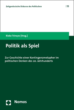 Politik als Spiel von Trimçev,  Rieke