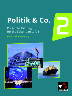 Politik & Co. – Berlin/Brandenburg / Politik & Co. Berlin/Brandenburg 2 von Hecht,  Dörthe, Kalpakidis,  Dimitrios, Kludt,  Steffen, Müller,  Erik, Podes,  Stephan, Reiter-Mayer,  Petra, Riedel,  Hartwig