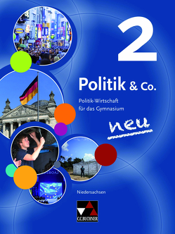 Politik & Co. – Niedersachsen – neu / Politik & Co. Niedersachsen 2 von Müller,  Erik, Podes,  Stephan, Riedel,  Hartwig, Ringe,  Kersten, Tschirner,  Martina