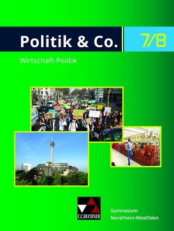 Politik & Co. – Nordrhein-Westfalen – G9 / Politik & Co. NRW 7/8 – G9 von Dieckmann,  Eva, Labusch,  Alexandra, Lindner,  Nora, Offermann,  Florian, Pies,  Nicole