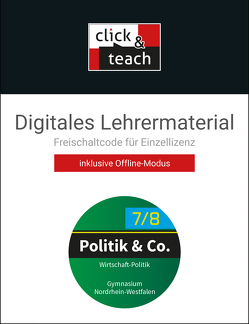 Politik & Co. – Nordrhein-Westfalen – G9 / Politik & Co. NRW click & teach 7/8 Box – G9 von Dieckmann,  Eva, Labusch,  Alexandra, Lindner,  Nora, Offermann,  Florian