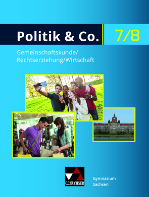 Politik & Co. – Sachsen / Politik & Co. Sachsen 7/8 von Kalpakidis,  Dimitrios, Oertel-Sperling,  Gritt, Windisch,  Jana